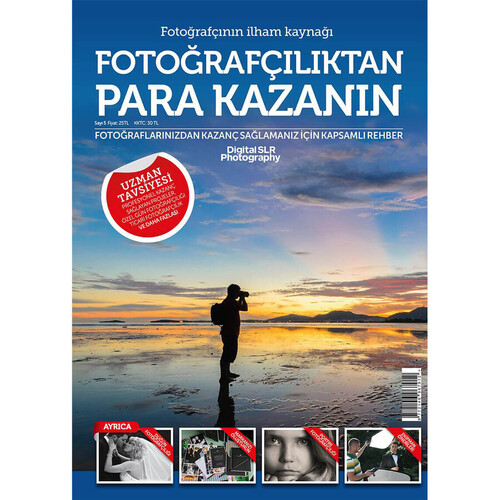 Digital SLR Photography Fotoğrafçılıktan Para Kazanın Özel Sayı