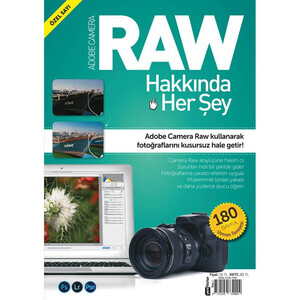 Digital SLR - Digital SLR Photography Raw Hakkında Herşey Özel Sayı