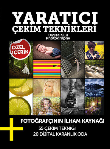 Digital SLR Photography Yaratıcı Çekim Teknikleri Özel Sayı 1